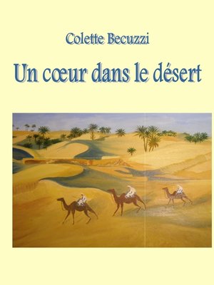 cover image of Un coeur dans le désert